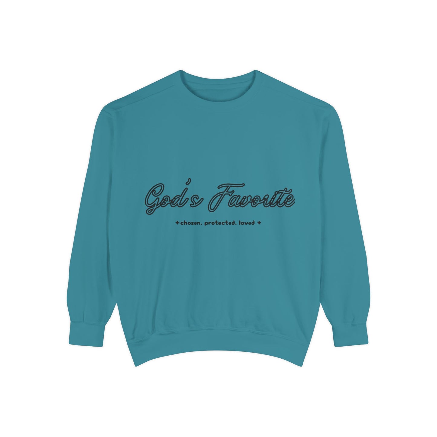 God's Favorite Sweatshirt