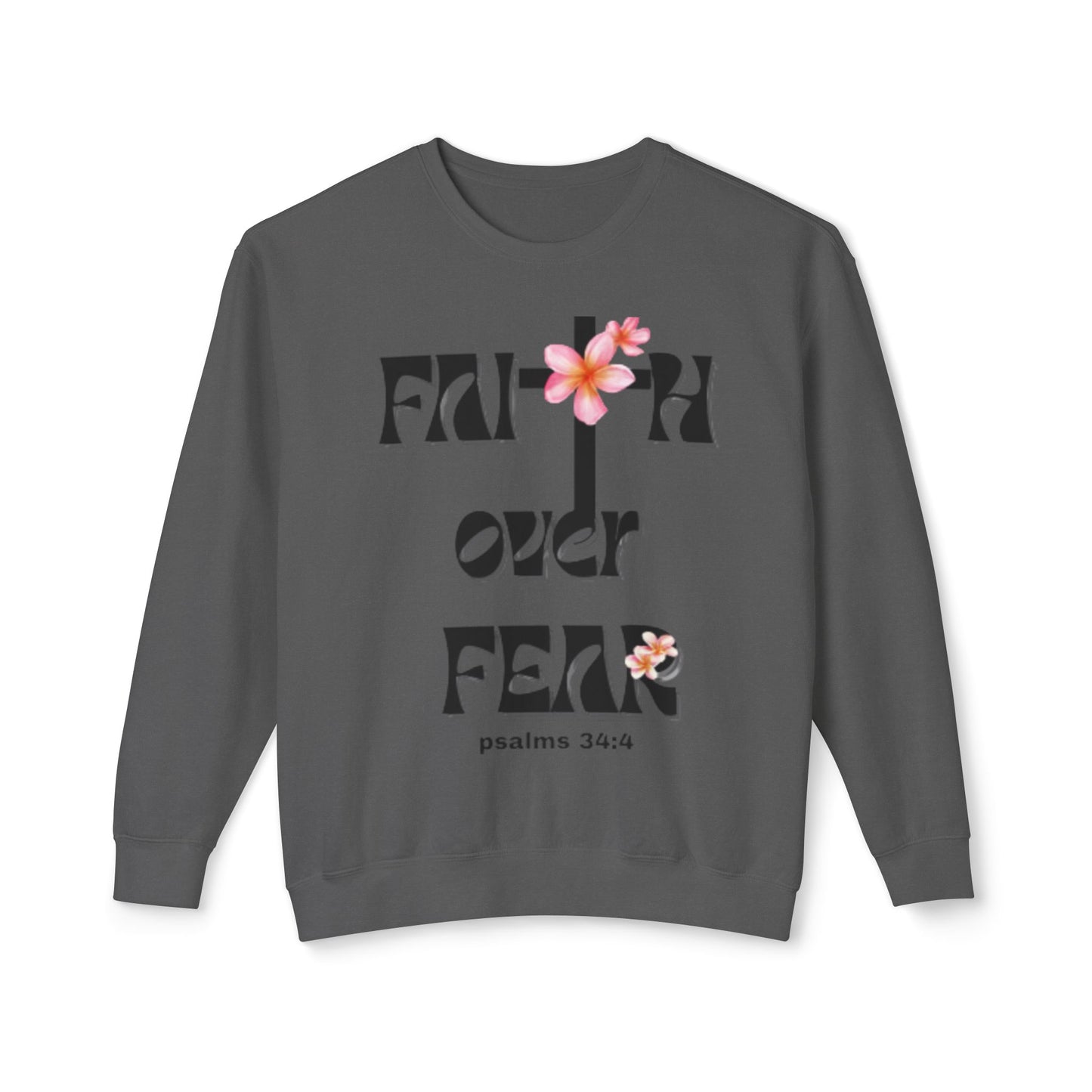 Faith Over Fear Crewneck Sweatshirt