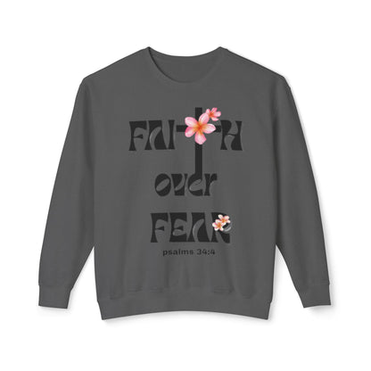 Faith Over Fear Crewneck Sweatshirt
