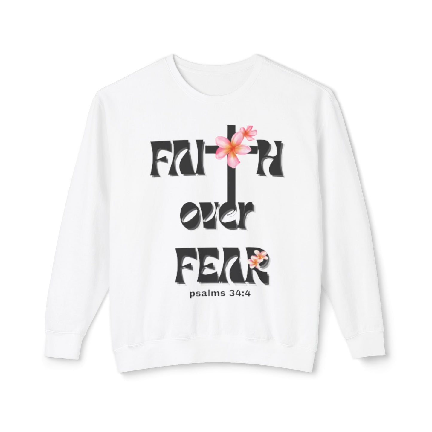 Faith Over Fear Crewneck Sweatshirt