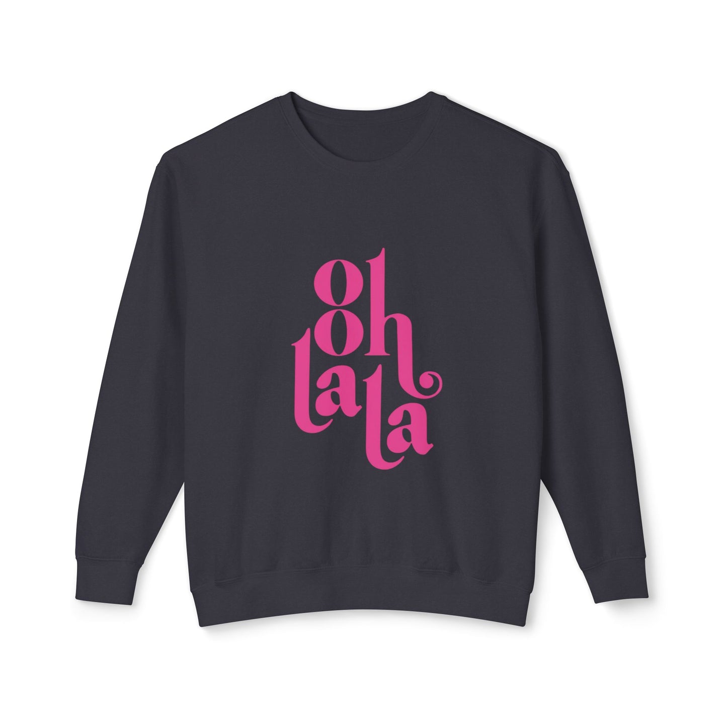 Chic Unisex Crewneck Sweatshirt with 'Oh La La' Design, Casual Fashion, Gift for Her, Cozy Style, Everyday Use