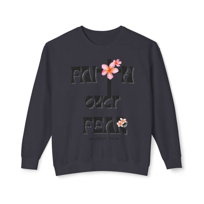 Faith Over Fear Crewneck Sweatshirt